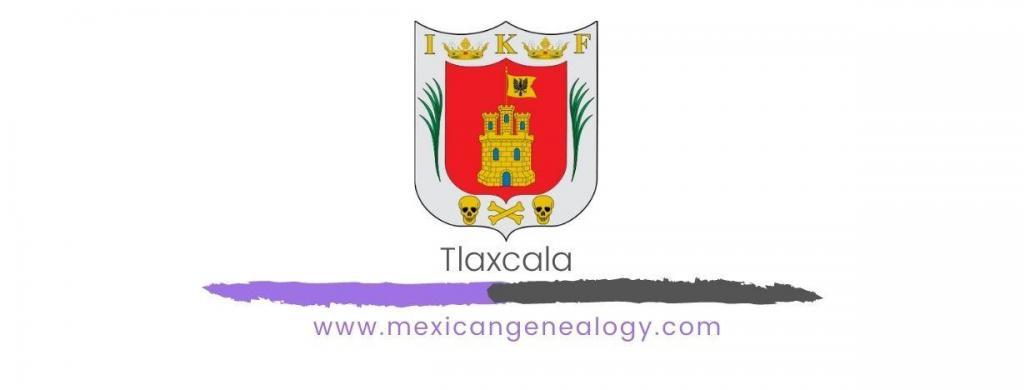 Genealogy Resources for Tlaxcala