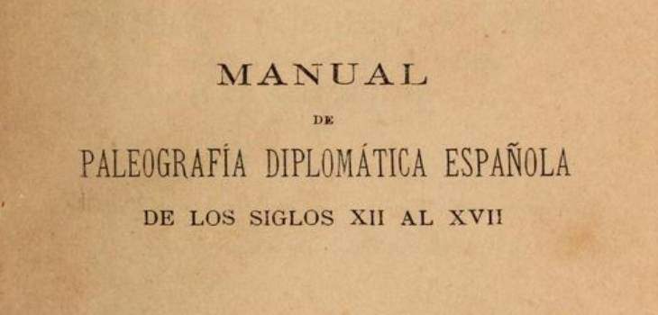 Learn How to Decipher Spanish Documents From the Twelve Through the Seventeenth Centuries
