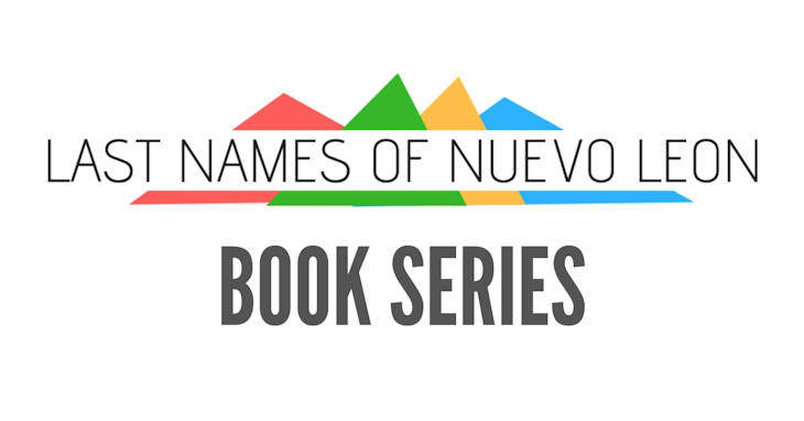 Last Names of Nuevo Leon Book Series