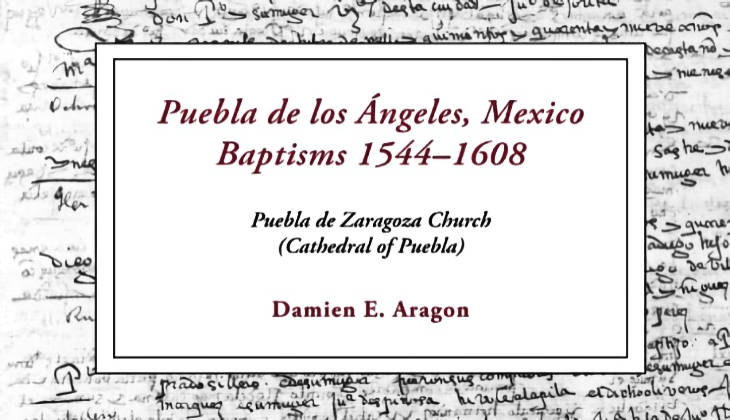 Puebla de los Angeles, Mexico Baptisms 1544-1608