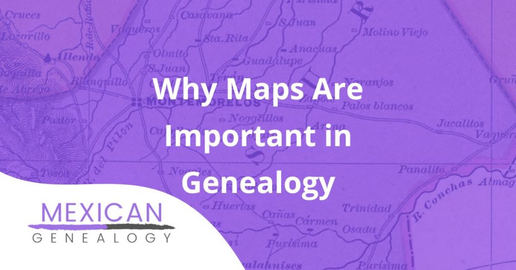 Why Maps Are Important in Genealogy