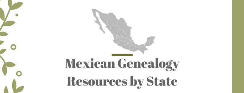 Mexican Genealogy Resources by State