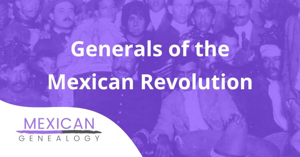 Generals of the Mexican Revolution